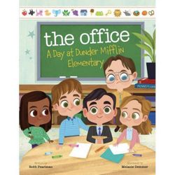 The Office: A Day at Dunder Mifflin Elementary - by Robb Pearlman (Hardcover)