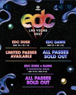 X2 EDC 2027 GA+ Dusk and Dawn - Both Weekend Tickets!