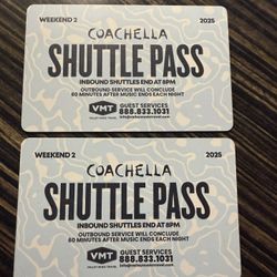 Coachella Weekend 2 Shuttle Passes! - 3 AVAILABLE!!!