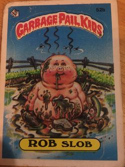 Garbage Pail Kids Rob Slob