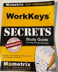 WorkKeys Secrets Study Guide: WorkKeys Practice Questions & Review for the ACT's