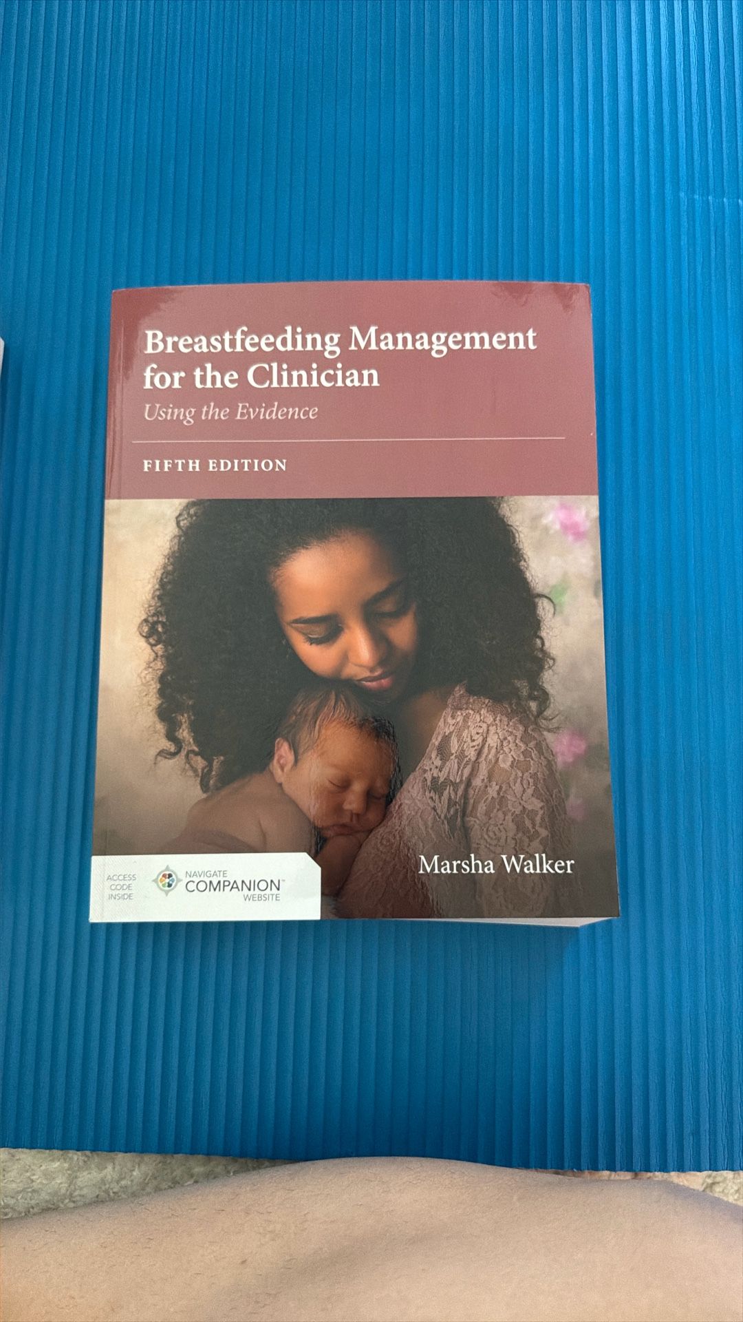 Breastfeeding Management for the Clinician: Using the Evidence 5th Edition