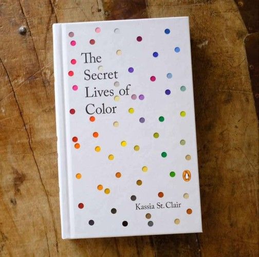 The Secret Lives of Color β Hard Cover β Brand New β Stunning Gift Book!