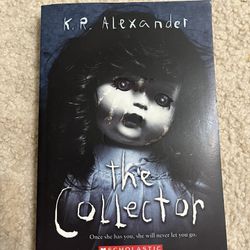 The collector by K.R. Alexander