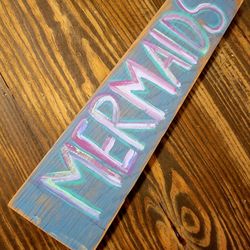 Handmade Nermaid SIGN