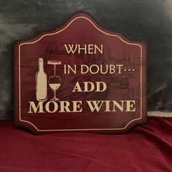 When In Doubt Plaque