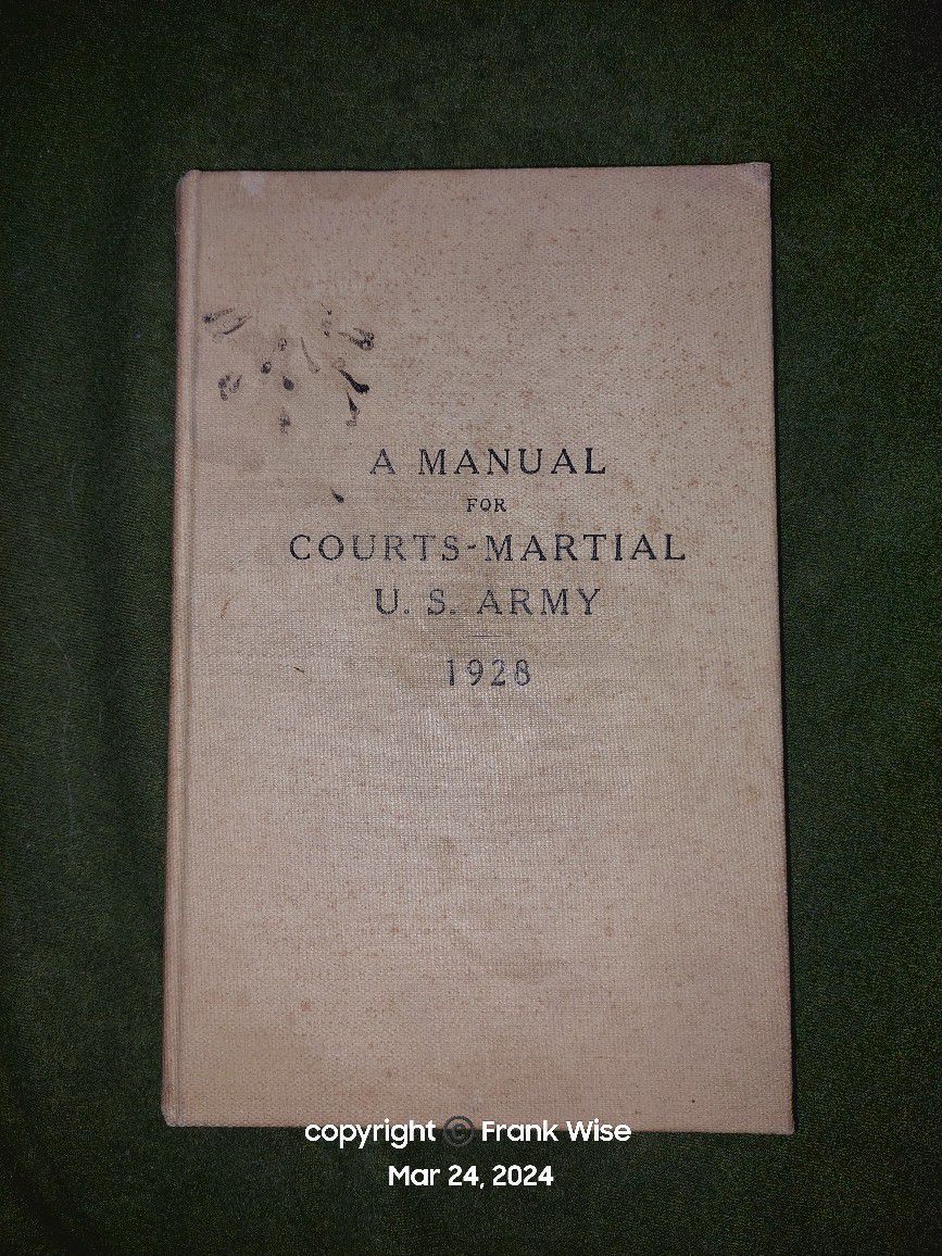 A Manual For Courts Martial, U.S. Army, 1928