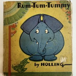 Vintage 1936 Children's Book Titled "Rum-Tum-Tummy" by Holling Clancy Holling