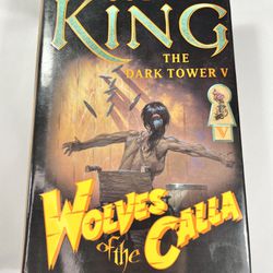 The Dark Tower Book V  Wolves of the Calla by  Stephen King First Trade Edition