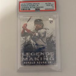 2018 Topps Update Ronald Acuna Legends In The Making Rookie RC PSA 10 - Braves