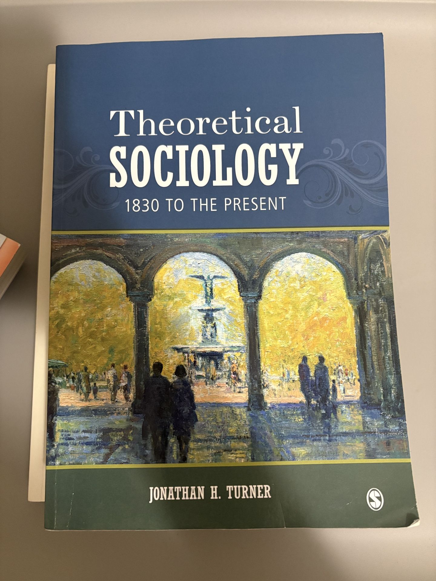 Theoretical Sociology 1830 TO THE PRESENT