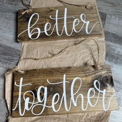 Better Together Wedding Sign 