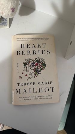 Heart Berries by Terese Marie Mailhot