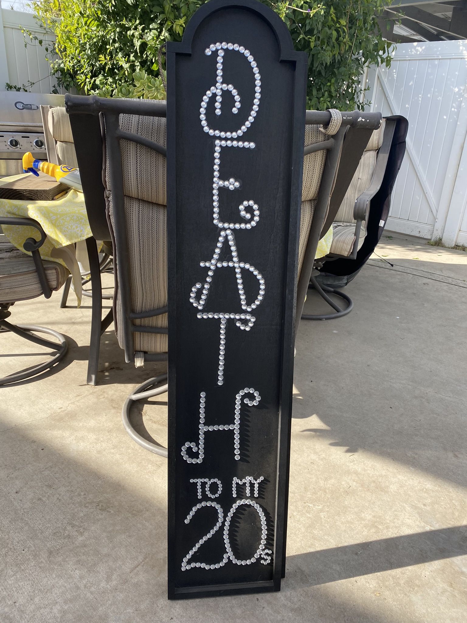 Death To My 20’s Sign ..bling 