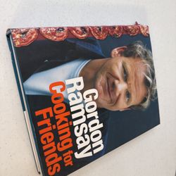 Gordon Ramsay Cooking for Friends – Celebrity Chef Cookbook