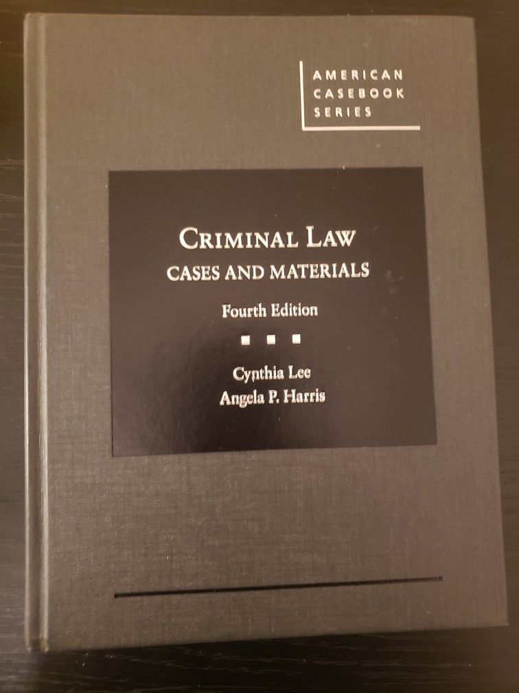 Criminal Law - Cases and Materials Textbook