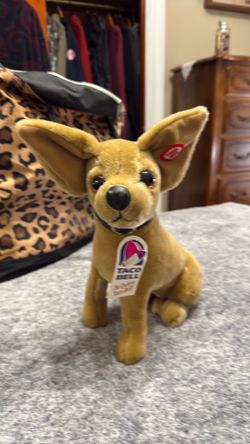 Original Taco Bell Chihuahua press the button on his ear and you’ll hear yo quiero Taco Bell
