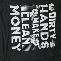 "Dirty Hands Make Clean Money" Hoodie -large 