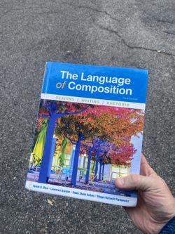 The Language of Composition: Reading, Writing, Rhetoric Third Edition