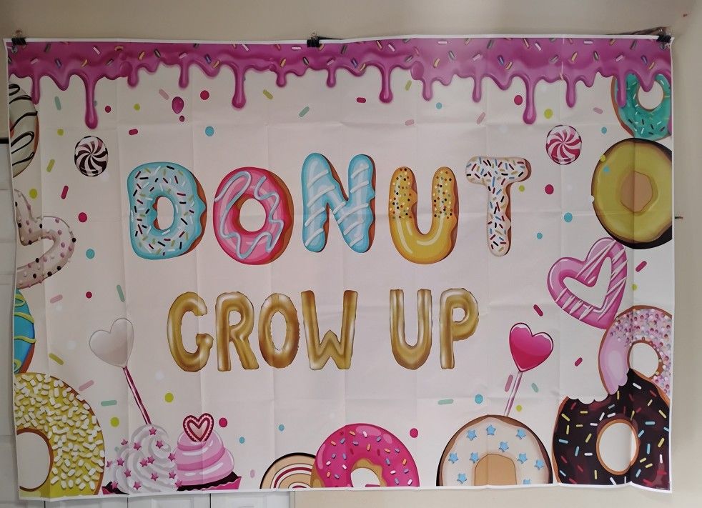 Donut Grow Up Banner 7 Ft x 5 Ft NEW
