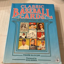 Classic Baseball Cards The Golden Years 1886-1956