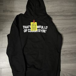 Awful Lotta Cough Syrup Hoodie