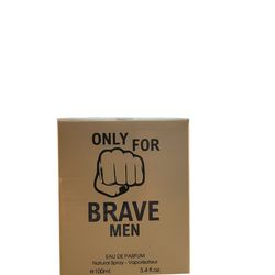 Only for brave men
