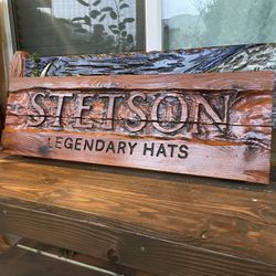 Stetson Legendary Hats Handcarved redwood sign.
