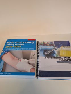 2 Phlebotomy books NHA Phlebotomy Study Guide 2024-2025 & A Fundamental Guide to Phlebotomy