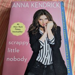 Paperback Scrappy Little Nobody by Anna Kendrick