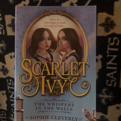 Scarlet And Ivy Book 2: The Whispers In The Walls