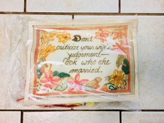 NEEDLEPOINT KIT NEW “DON’T CRITICIZE YOUR WIFE”