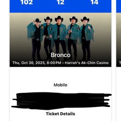 2 Tickets De Bronco