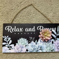 Relax And Renee Sign 