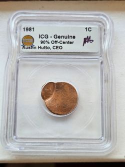 1981 one cent genuine 90% off center signed Austin Hutto CEO