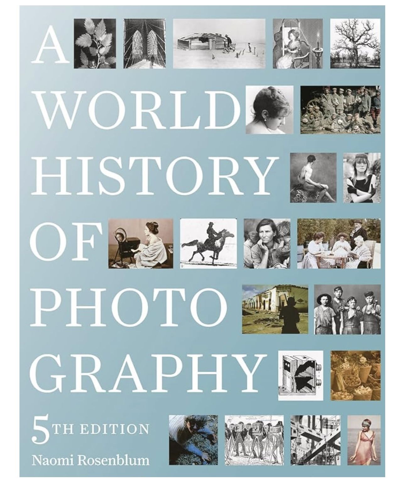 A World History Of Photography 5th Edition
