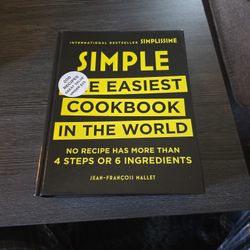Simple: The Easiest Cookbook In The World