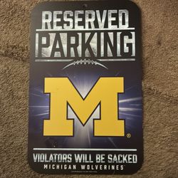 University of Michigan Wolverines reserved parking plastic plaque