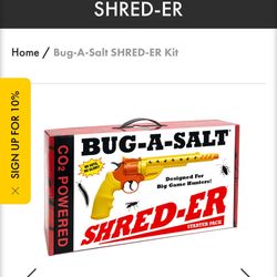 Bug-a-Salt Shred-er