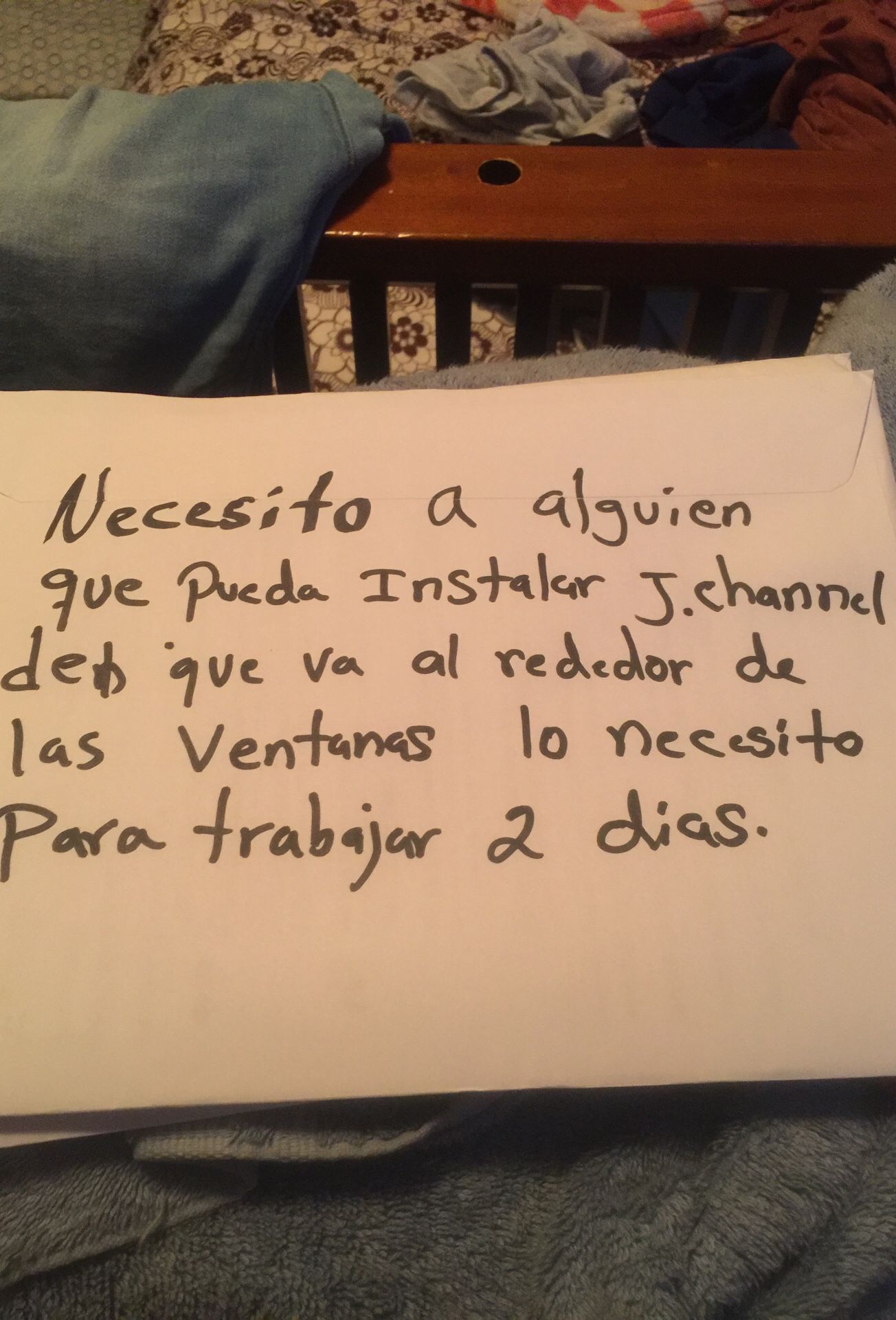 Necesito a alguien que me pueda instalar J channel del que va alrededor de las ventanas para trabajar dos días