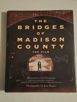 Bridges of Madison County: The Film