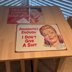 Aluminum Vintage Signs ($15 Each)