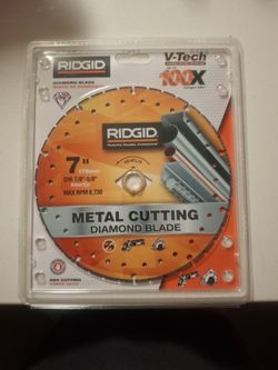 Ridgid v-tech 100x metal cutting diamond blade $30 Each I have (8) in total.If you take all, I'll give them to you at $25 each