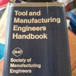 Tools And Manufacturing Handbook Third Edition