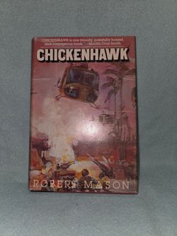 Chickenhawk by Robert Mason Hardcover Book