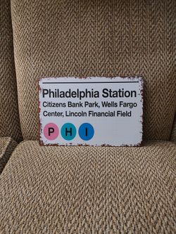 PHILADELPHIA STATION METAL SIGN.  12" X 8".  NEW.  PICKUP ONLY.
