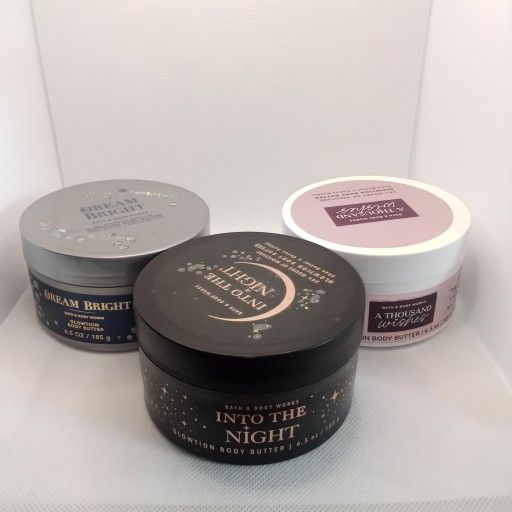 Bath and Body Works body butters into the night, 1000 wishes , and dream bright 