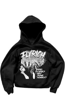 FLYRICH "Who Cares, Get Some Money" Hoodie. Size XXL