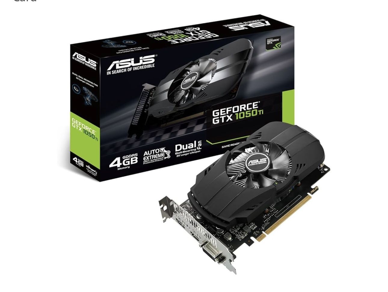 ASUS PH-GTX1050TI-4G GeForce GTX 1050 Ti 4GB GDDR5 Graphics Card