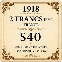 1918 France 2 Francs “The Sower” Silver Coin | World War I Era French Silver | .835 Silver